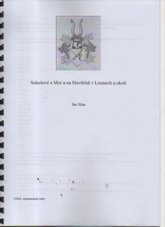 Jan Jna-Sokolov z Mor a na Slavtn v Louche a okol