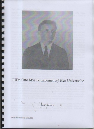 Martin Jna-JUDr. Otto Myslk, zapomenut len Universalie