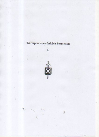 Josef Louda (Th. Abba), Cmara, Kmnek aj. : Korespondence eskch hermetik I