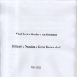 Jan Jna: Vladykov z Kozho a na Jistebnici-Firicov z Nabdka v Kutn Hoe a okol
