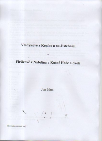 Jan Jna: Vladykov z Kozho a na Jistebnici-Firicov z Nabdka v Kutn Hoe a okol