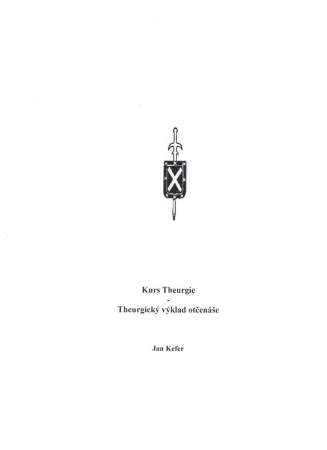 Jan Kefer-Kurs Theurgie-Theurgick vklad otene