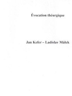 Jan Kefer a Ladislav M�lek: �vocation th�urgique