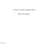 Karel Weinfurter-Len ivotnm magnetismem